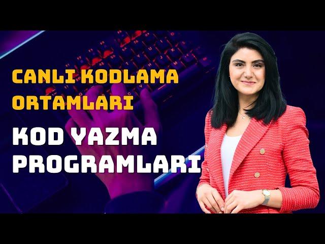 Kod Yazma Programları - Canlı Kodlama Ortamları 2023