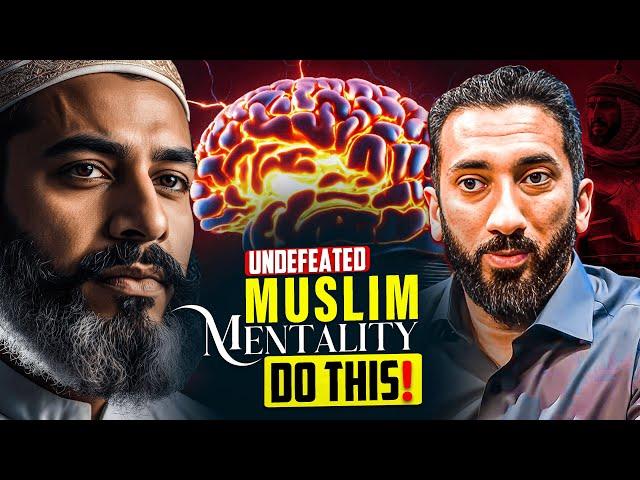 The MOST Eye Opening 27 MINUTES Of Your LIFE ( Muslim Mentality) | Nouman Ali Khan