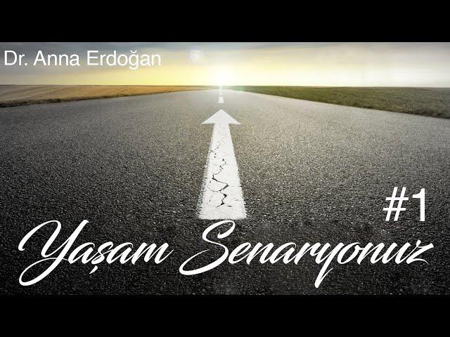 Yaşam Senaryonuzu Oluşturma Bölüm 1 | Kişisel Gelişim Videoları