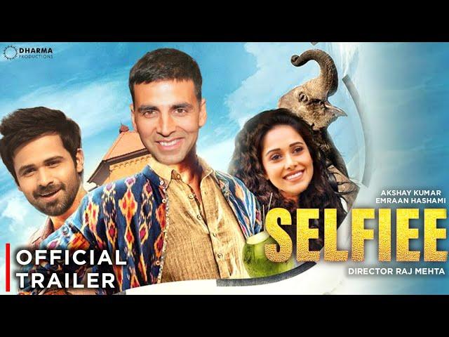 Selfiee Official Trailer | Akshay Kumar | Emraan Hashmi | Raj Mehta | Selfiee Movie Trailer | Selfie