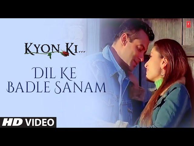 Dil Ke Badle Sanam (Full Song) Film - Kyon Ki ...It'S Fate