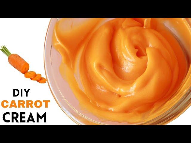 Diy carrot cream for glowing skin | Homemade Carrot cream