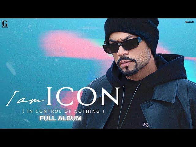 I Am I.C.O.N Album : BOHEMIA (Official Album Jukebox) Deep Jandu | Geet MP3