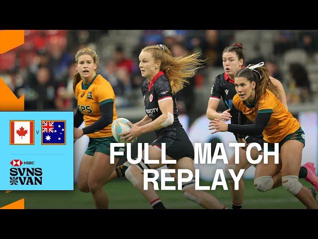 Canada Shock Australia | Women's 3rd Place Play-off - Vancouver HSBC SVNS - Full Match Replay