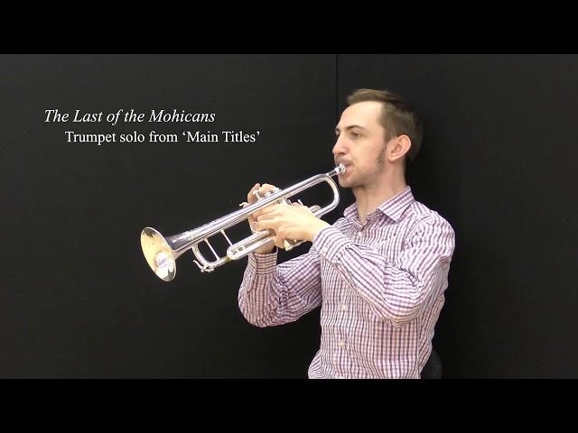 Trumpet solo from 'The Last of the Mohicans' performed by Alex Brain