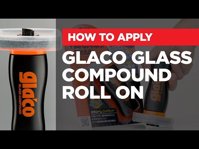 Soft99 – How to apply: Glaco Glass Compound Roll On