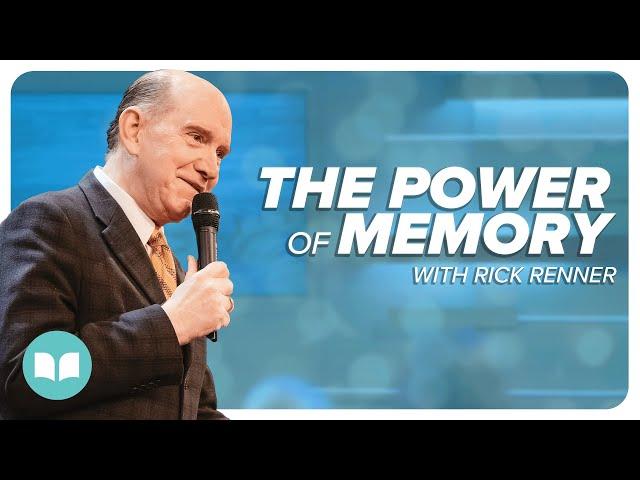 The Power of Memory | Rick Renner | LW