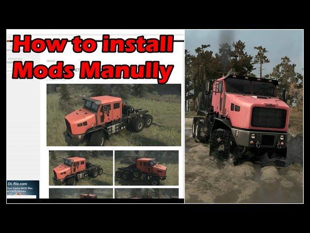 Spintires Mudrunner How to install mods Manually