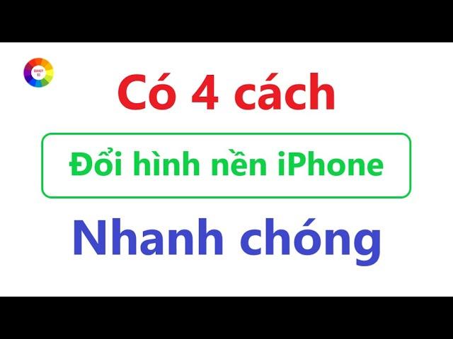 Cách đổi hình nền iPhone nhanh chóng | có 4 cách đổi = đặc biệt cách cuối cùng rất hay