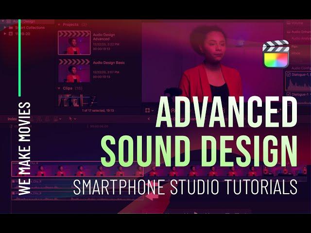 Final Cut Pro: Advanced Sound Design
