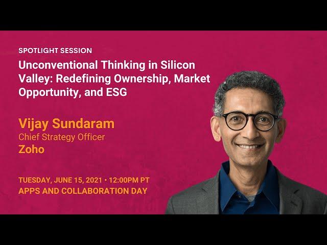 Unconventional Thinking in Silicon Valley: Redefining Ownership, Market Opportunity, and ESG