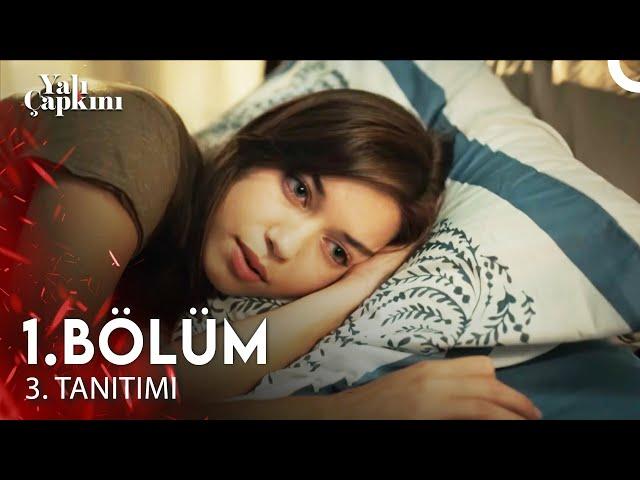 Yalı Çapkını 1. Bölüm 3. Tanıtımı | Alt Tarafı Evleniyorsun, Kabullen Artık!