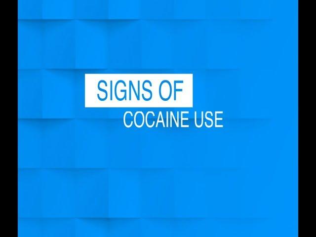 Signs of Cocaine Use