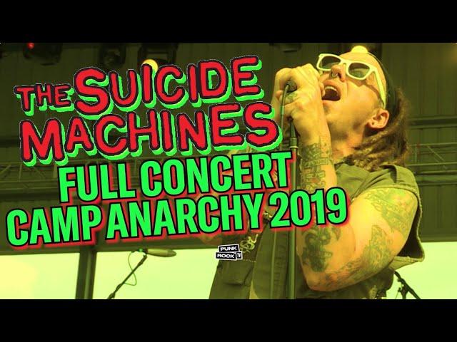 SUICIDE MACHINES LIVE - FULL CONCERT AT CAMP ANARCHY, OHIO, 2019