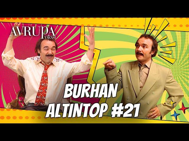 Burhan Altıntop Serisi #21 | Avrupa Yakası