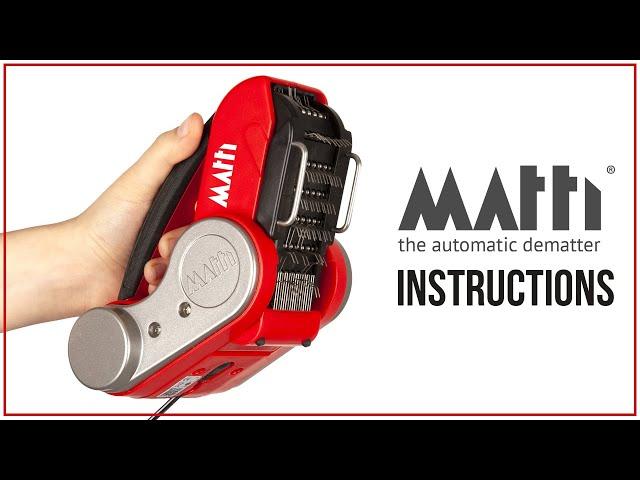 Matti - the automatic dematter | official instructions