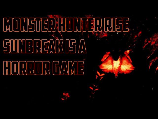 Monster Hunter Rise Sunbreak Is A Horror Game