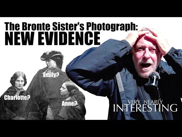 The Bronte Sisters’ Photograph: I Was Shocked At New Evidence