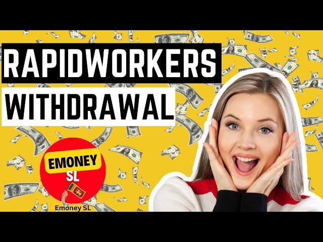 How to withdraw money from Rapidworkers | D.Prabash Official 