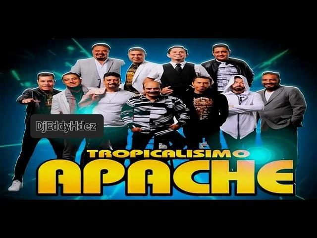 APACHE MIX ,,TROPICALISIMO APACHE ,, Duro a la Baila