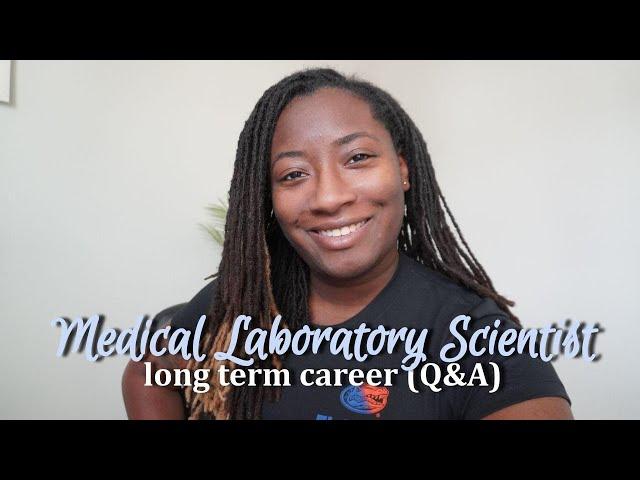 Q&A : Is medical laboratory science a long term career?