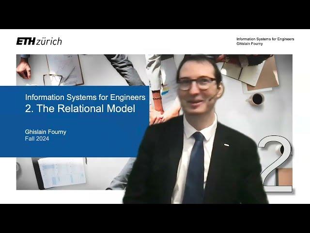 2. The relational model (1/3) - Information Systems for Engineers - ETH Zurich - Fall 2024