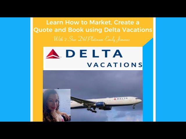 Delta Vacations World Agent Direct training for Travel Advisors