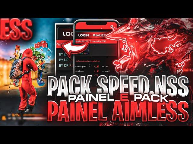 PAINEL TRICK E PACK ️ PACK SPEED.NSS E PAINEL FLUTUANTE AIMLESS!