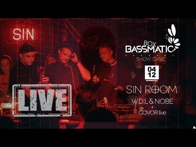  W.D.L & Nobe + Govor (live) - BassmaticBOX x SinRoom (msk) | 04.12.21