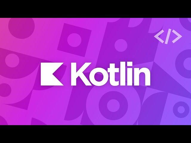 Programming with Kotlin - Masterclass | Complete Course