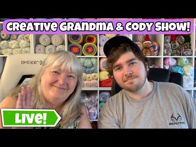 Creative Grandma & Cody Show! Live Now!  Come Join Us!