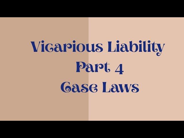 Vicarious Liability - Part 4