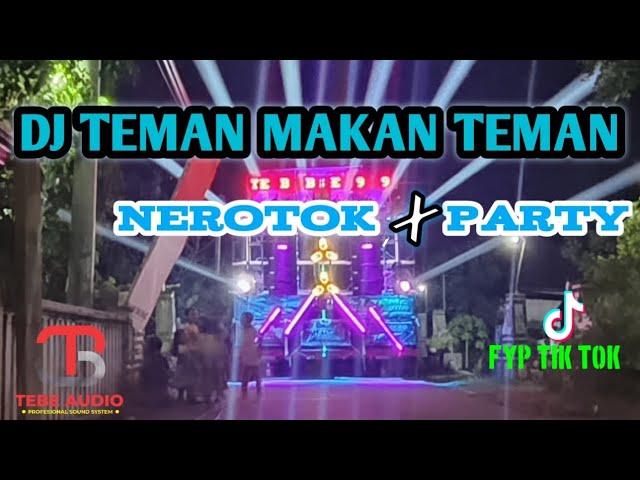 DJ TEMAN MAKAN TEMAN | TEBE AUDIO X IRPAN DISCJOKEY