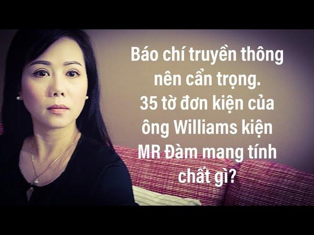 35 trang của tỉ phú Williams kiện Đàm Vĩnh Hưng