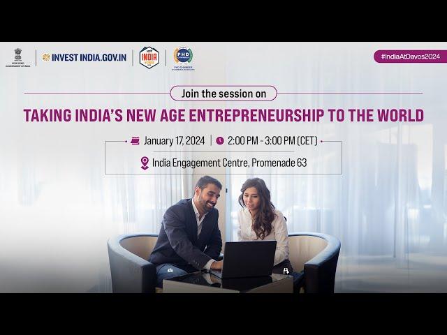 Taking India’s New Age Entrepreneurship To The World