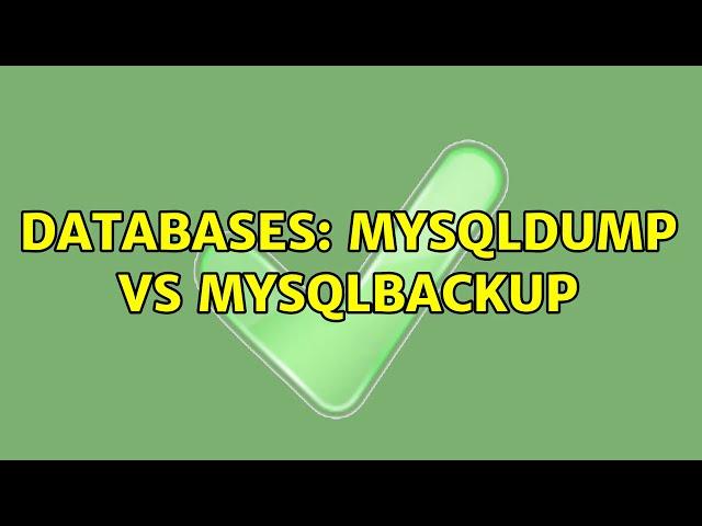 Databases: mysqldump vs mysqlbackup