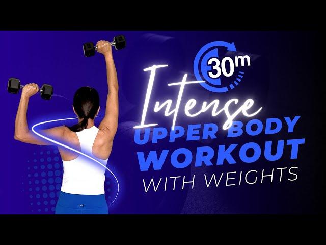 30 Min Effective Upper Body Exercises with Dumbbells | Ultimate Home Workout with Weights