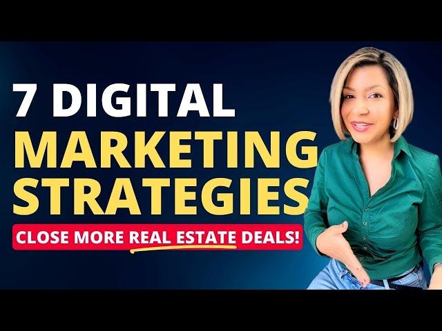 7 Digital Marketing Strategies for Real Estate Agents