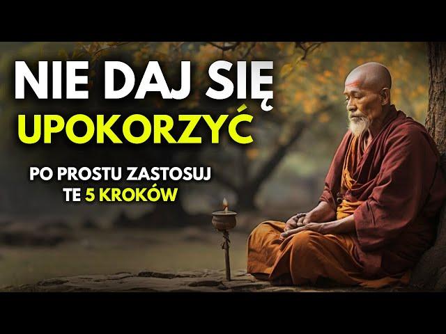 Po Tym Filmie NIKT Cię Nie UPOKORZY | 5 Zasad Zdobywania SZACUNKU INNYCH | Historia Buddyjska