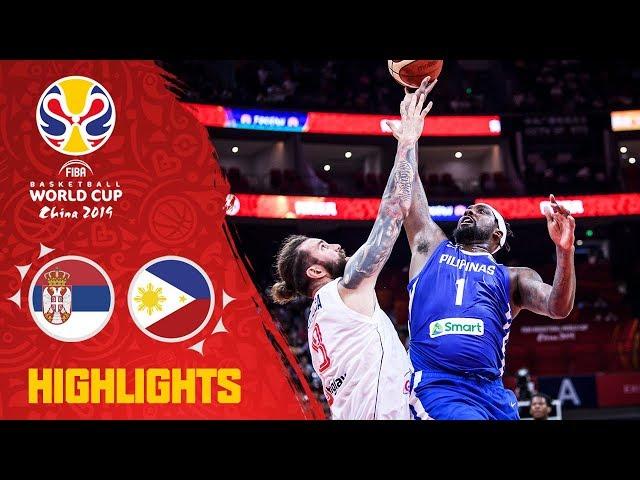 Serbia v Philippines - Highlights - FIBA Basketball World Cup 2019