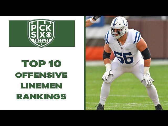 Top 10 Offensive Tackles and Interior Offensive Linemen in the NFL | Pick Six Podcast