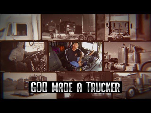 God Made A Trucker