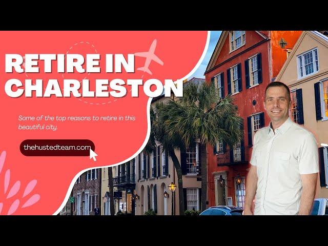 What is the Retired Life like in Charleston, SC?