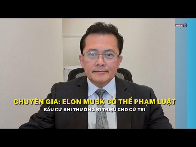 Chuyên gia: Elon Musk có thể phạm luật bầu cử khi thưởng $1 triệu cho cử tri