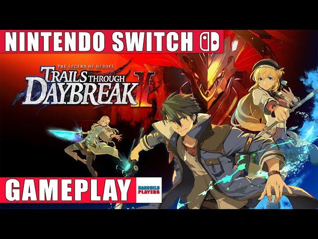 The Legend of Heroes: Trails through Daybreak II Nintendo Switch Gameplay