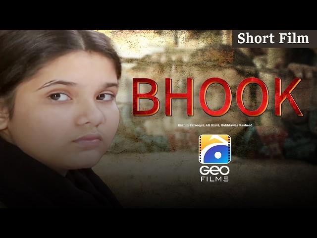 Bhook | Short Films | Rashid Farooqui - Ali Rizvi - Bakhtawar Rasheed | Geo Films