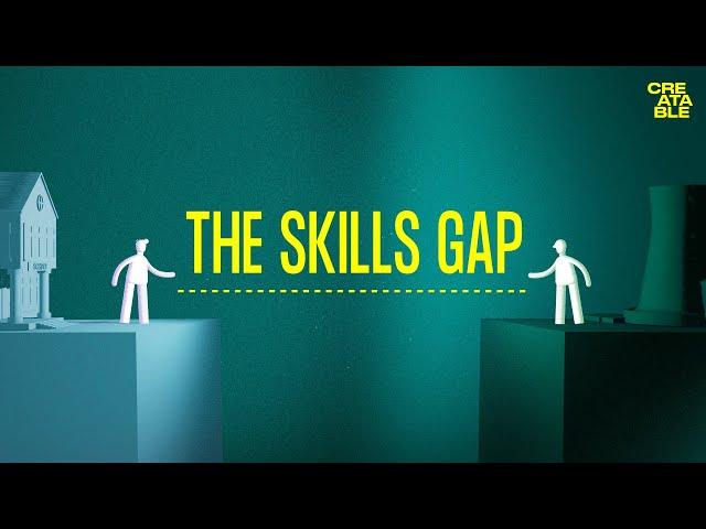 The Skills Gap