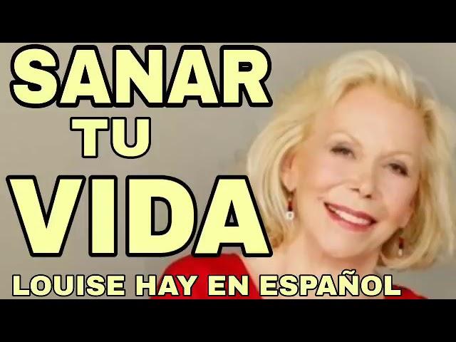Sanar tu vida!!