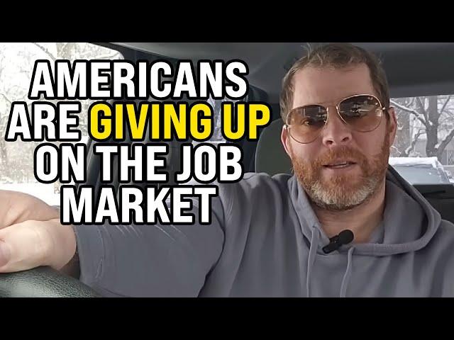 Americans REFUSE To Work Anymore... Why..?