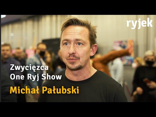 RYJEK 2021 - Zwycięzca One Ryj Show Michał Pałubski